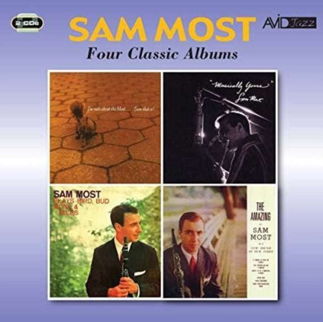 Sam Most - Four Classic Albums (Im Nuts About The Most... Sam That Is! / Musically Yours / Plays ...