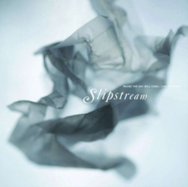 Slipstream - Maybe The Day Will Come Like No Other (Vinyl Single)