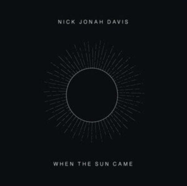 Nick Jonah Davis - When The Sun Came (Vinyl)