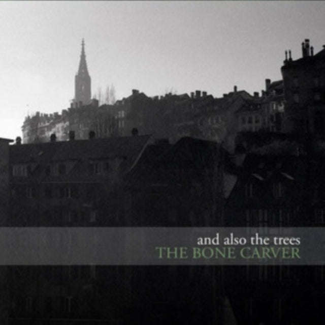 And Also The Trees - The Bone Carver (CD)