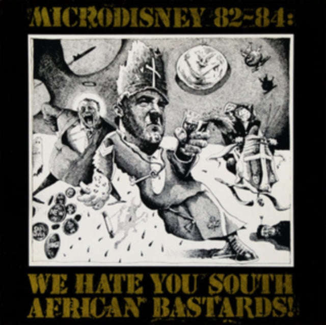 Microdisney - 82-84: We Hate You South African Bastards! (Vinyl)