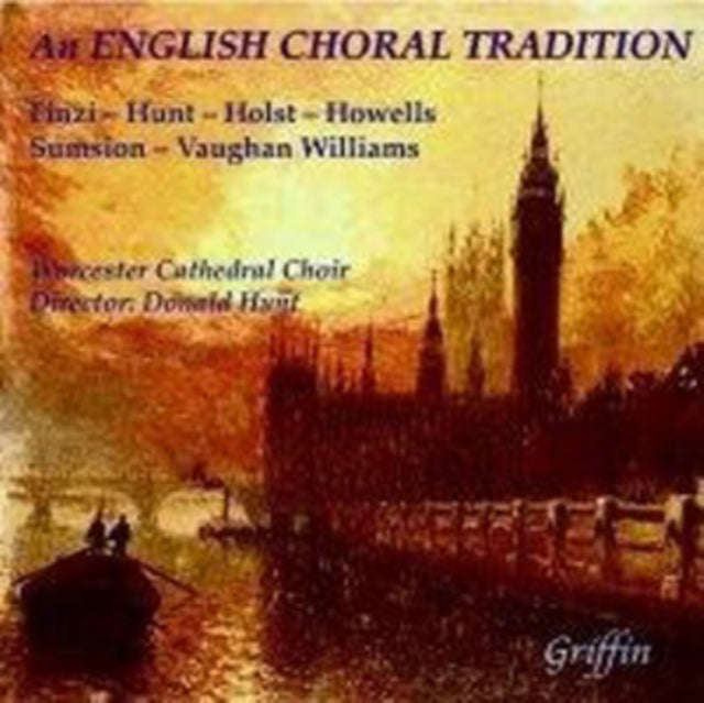 Worcester Cathedral Choir / Hunt - English Choral Tradition (Finzi. Howells. Holst. Sumsion. Vaug...