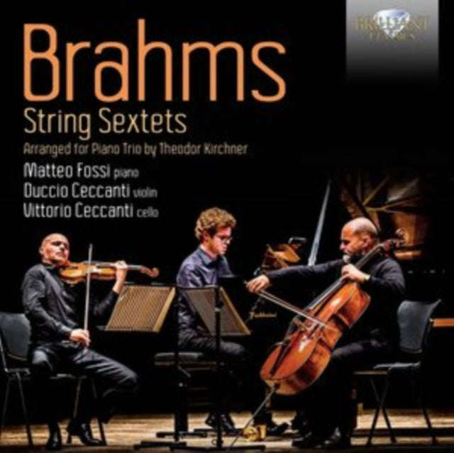 Matteo Fossi / Duccio Ceccanti / Vittorio Ceccanti - Brahms: String Sextets Arranged For Piano Tr...