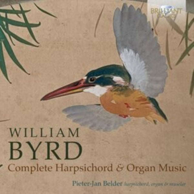 Pieter-Jan Belder - Byrd: Complete Harpsichord And Organ Music (CD Box Set)
