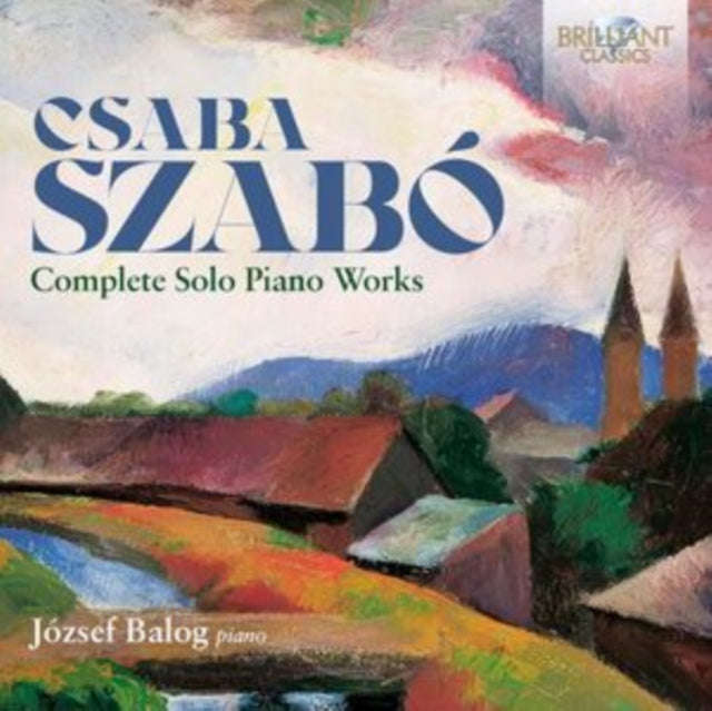 Jozsef Balog - Szabo: Complete Solo Piano Works (CD)