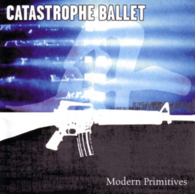 Catastrophe Ballet - Modern Primitives (CD)