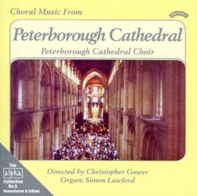 Peterborough Cathedral Choir - Alpha Collection Vol. 9: Choral Music From Peterborough Cathedral ...