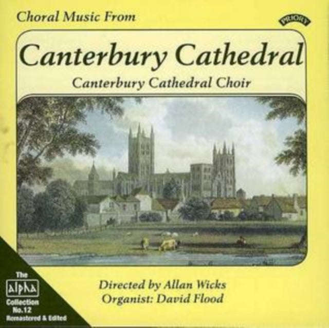 Canterbury Cathedral Choir - Alpha Collection Vol. 12: Choral Music From Canterbury Cathedral (CD)