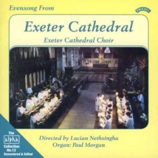 Exeter Cathedral Choir - Alpha Collection Vol. 13: Evensong From Exeter Cathedral (CD)