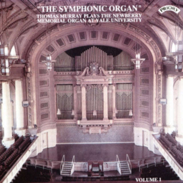 Various Artists - The Symphonic Organ. Vol. 1 - The Newberry Memorial Organ At Yale University. U...