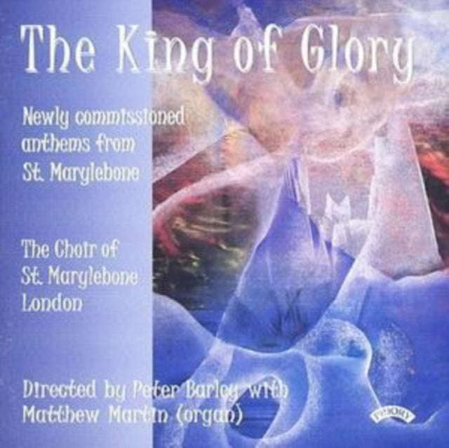 The Choir Of St Mary - King Of Glory (CD)