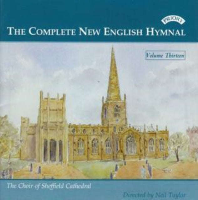 Sheffield Cathedral Choir / Taylor - Complete New English Hymnal Vol. 13 (CD)