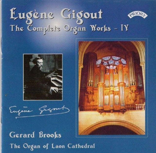 Gerard Brooks - Complete Organ Works Of Eugene Gigout - Vol. 4 - The Organ Of Laon Cathedral. Fra...