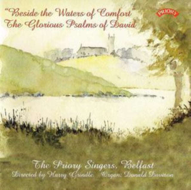 Priory Singers / Belfast / Grindle / Davison - Beside The Waters Of Comfort - The Glorious Psalms...