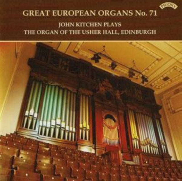 John Kitchen - Great European Organs No. 71: Usher Hall. Edinburgh (CD)
