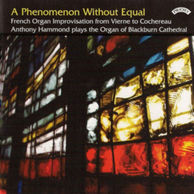 Anthony Hammond - A Phenomenon Without Equal / French Organ Improvisation / The Organ Of Blackbur...