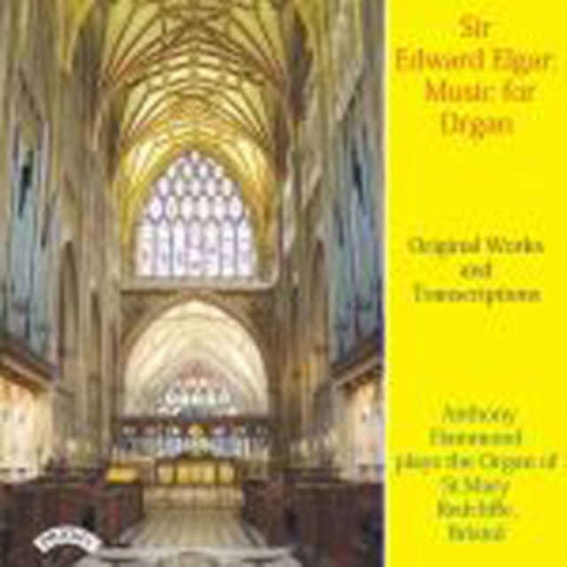 Anthony Hammond - Sir Edward Elgar - Music For Organ / Organ Of St. Mary. Redcliffe. Bristol (CD)