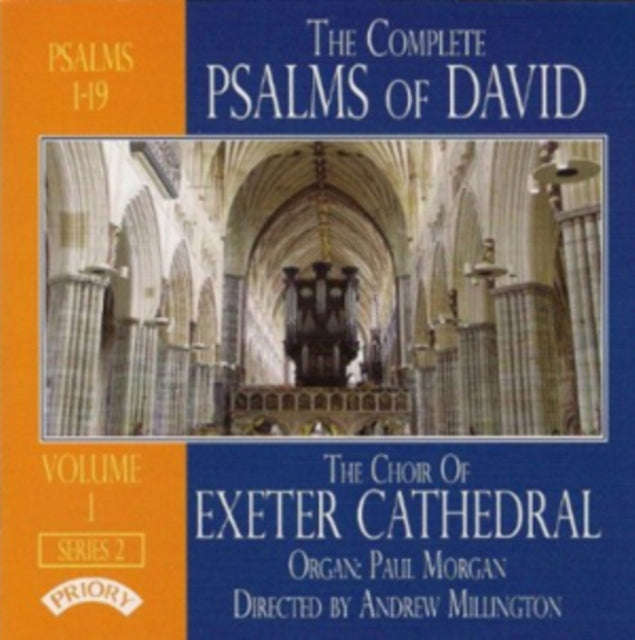 Choir Of Exeter Cathedral / Andrew Millington / Paul Morgan - The Complete Psalms Of David Series...