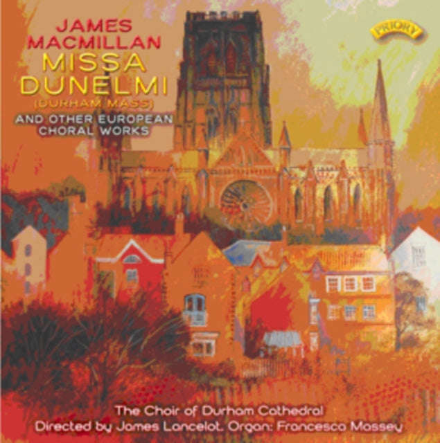 Choir Of Durham Cathedral / Lancelot / Massey - James Macmillan: Missa Dunelmi (CD)