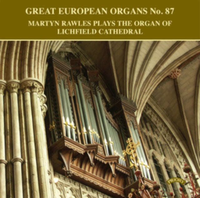 Martyn Rawles - Great European Organs No. 87: The Organ Of Lichfield Cathedral (CD)
