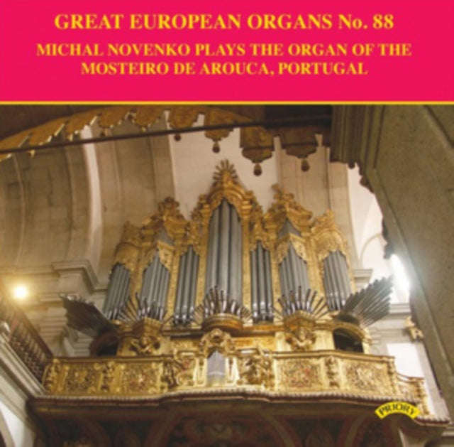 Michal Novenko - Great European Organs No. 88: The Organ Of The Mosteiro De Arouca. Portugal (CD)