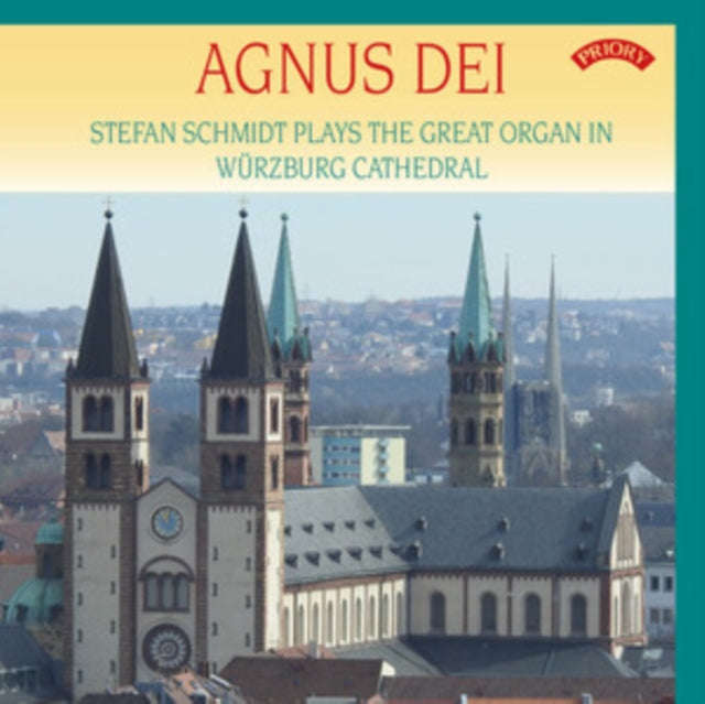Stefan Schmidt - Agnus Dei The Organ Of Wurzburg Cathedra (CD)