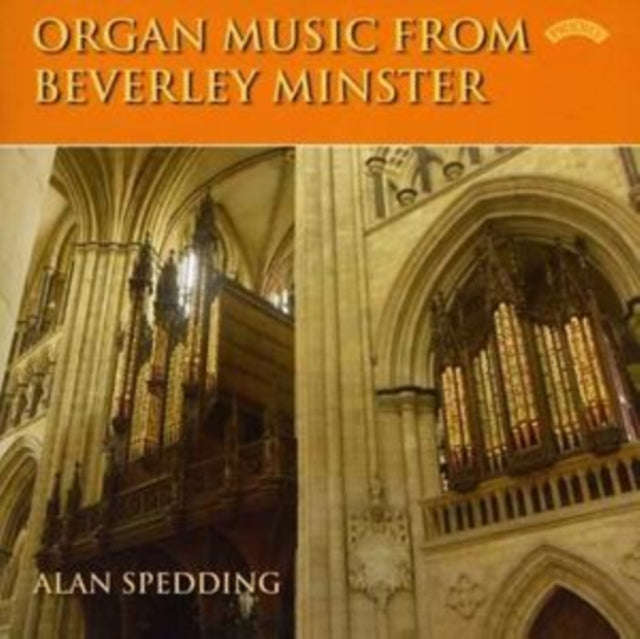 Alan Spedding - Organ Music From Beverley Minster (CD)