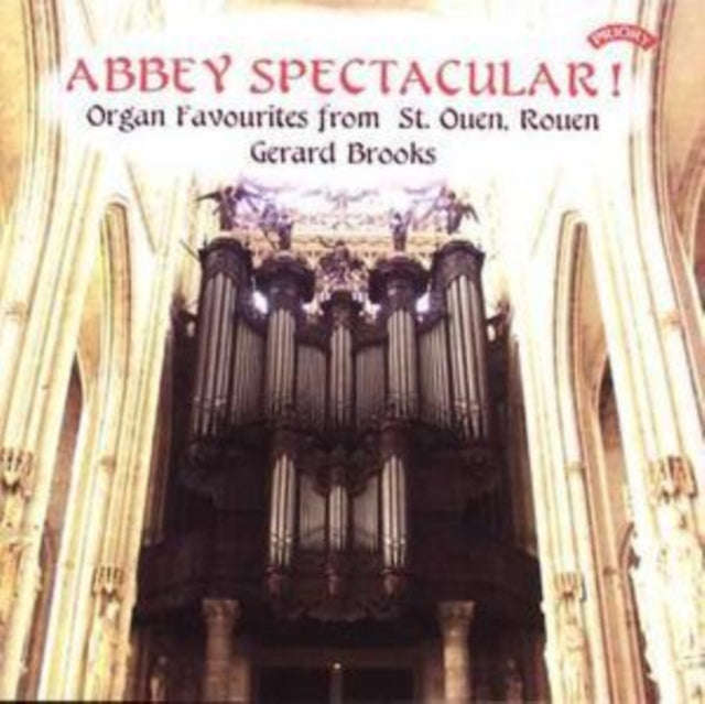 Gerard Brooks - Abbey Spectacular! Organ Favourites From St. Ouen. Rouen (CD)