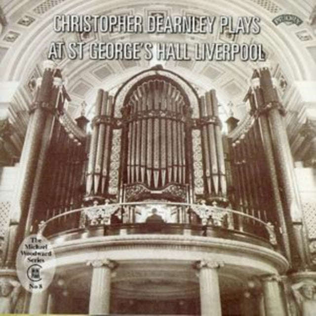 Christopher Dearnley - The Organ Of St. Georges Hall. Liverpool (CD)