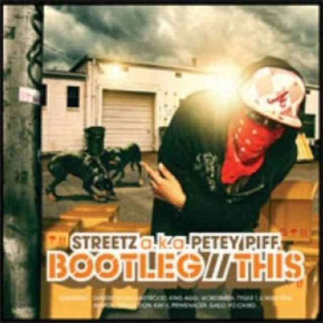 Streetz Aka Petey Piff - Bootleg This (CD)