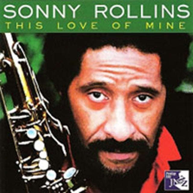 Sonny Rollins - This Love Of Mine (CD)
