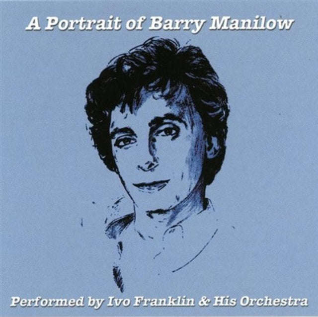 Ivor Franklin & His Orchestra - Portrait Of Barry Manilow (CD)