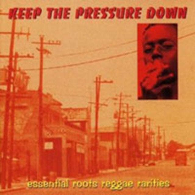 Various Artists - Keep The Pressure Down (CD)