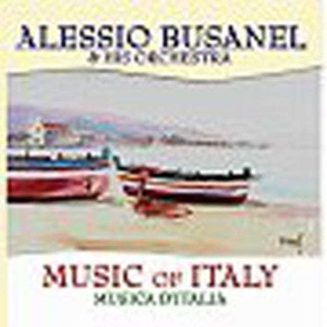 Alessio Busanel - Music Of Italy (CD)