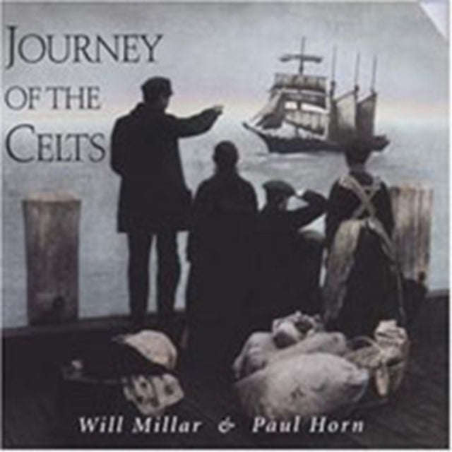 Will Millar & Paul Horn - Journey Of The Celts (CD)