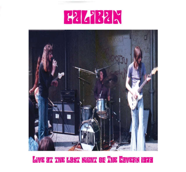 Caliban - Live At The Last Night Of The Cavern 1973 (Vinyl)