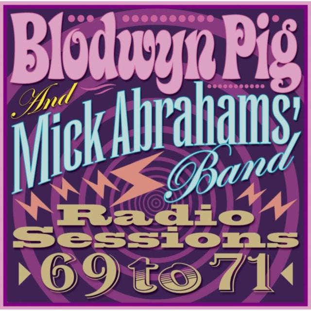 Mick Abrahams Blodwyn Pig - Radio Sessions 69-70 (CD)