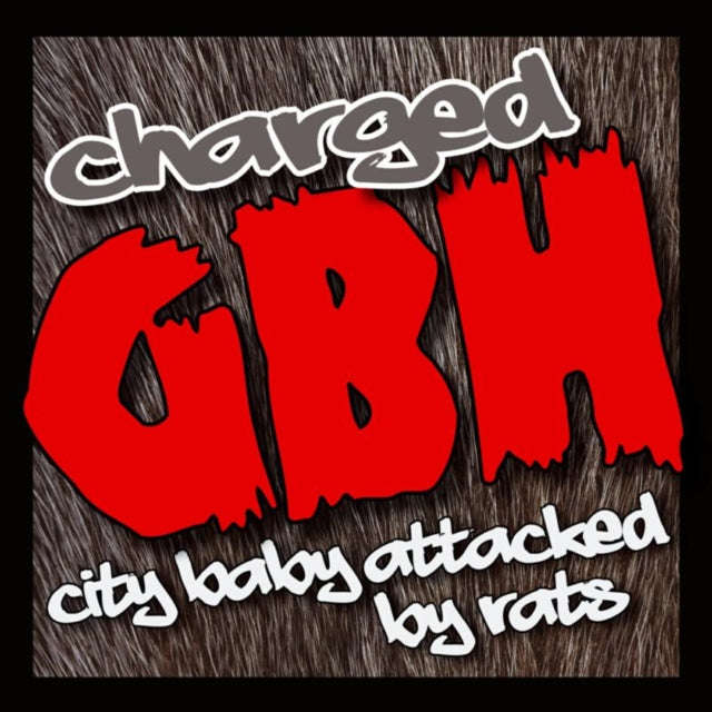 Gbh - City Baby Attacked By Rats (CD + DVD)