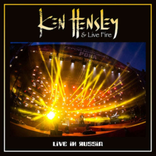 Ken Hensley & Live Fire - Live In Russia (CD + DVD)