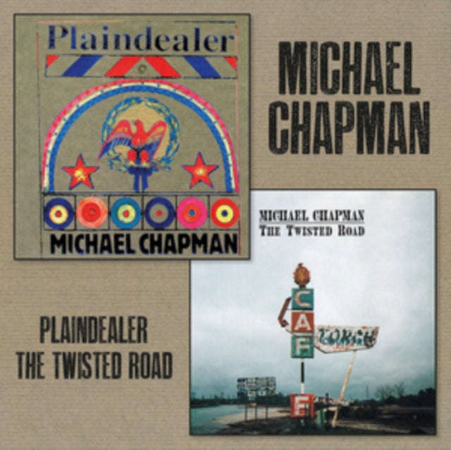 Michael Chapman - Plaindealer + The Twisted Road (CD)
