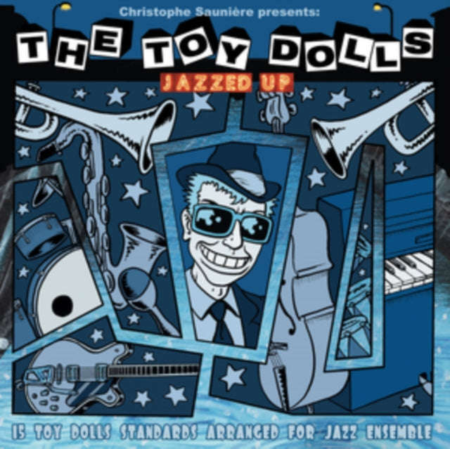 Toy Dolls / Christophe Sauniere - Christophe Sauniere Presents: The Toy Dolls Jazzed Up (CD)
