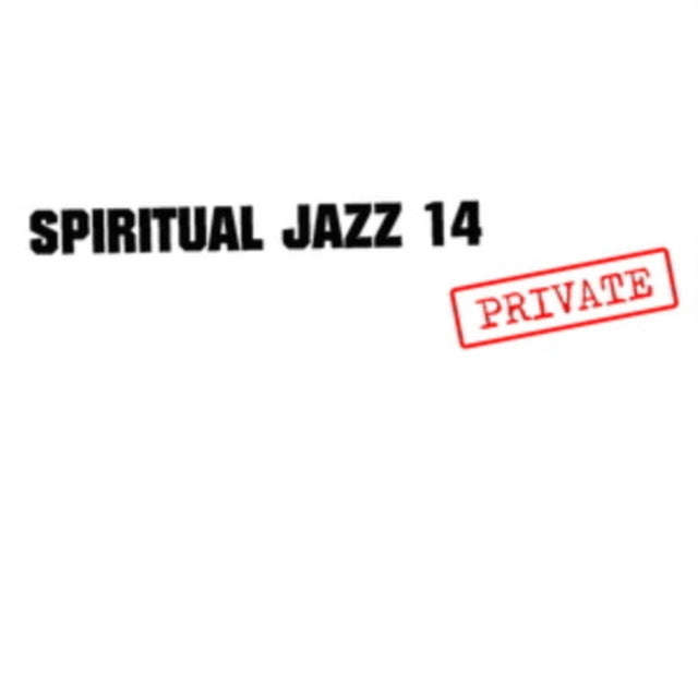 Various Artists - Spiritual Jazz 14 - Private (CD)