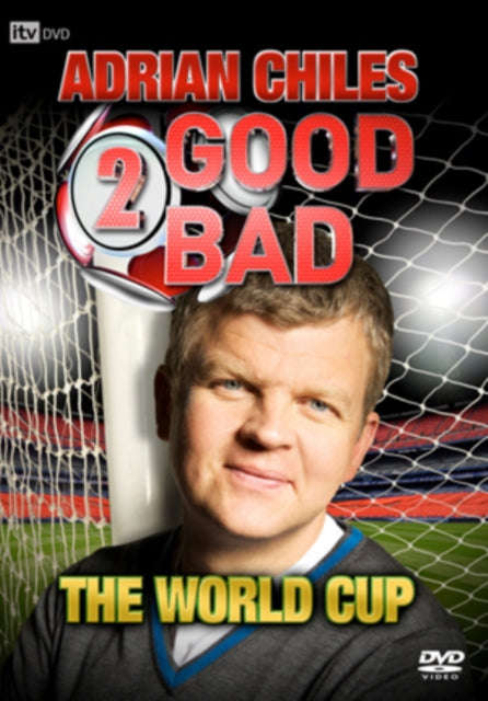Adrian Chiles: 2 Good / 2 Bad - The World Cup (DVD)