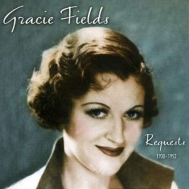 Gracie Fields - Requests 1930 - 1952 (CD)
