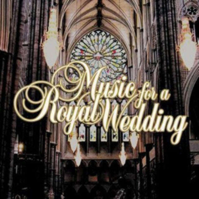Various Artists - Music For A Royal Wedding (CD)