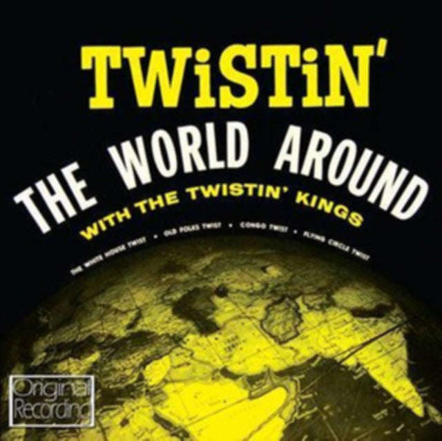 Twistin Kings - Twistin The World Around (CD)