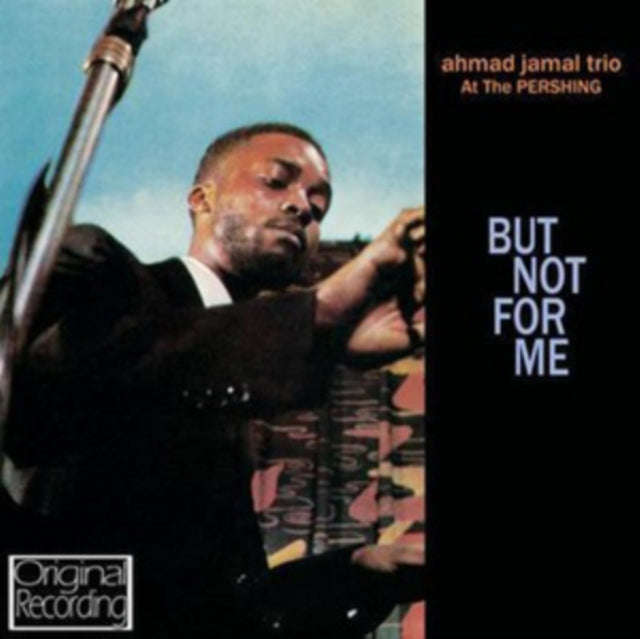 Ahamd Jamal - At The Pershing - But Not For Me (CD)