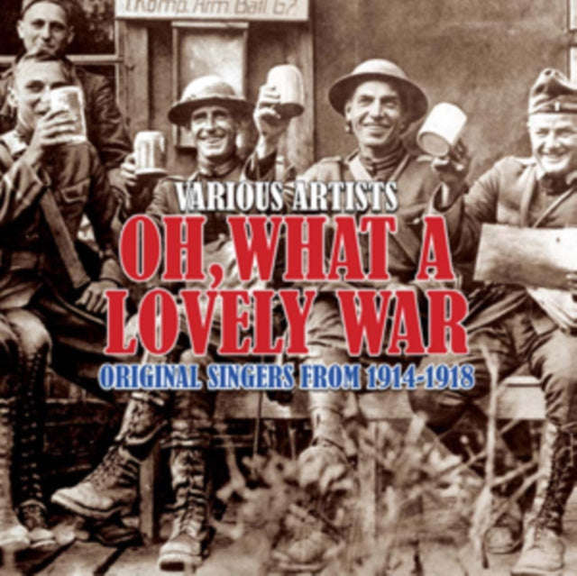 Various Artists - Oh. What A Lovely War (CD)