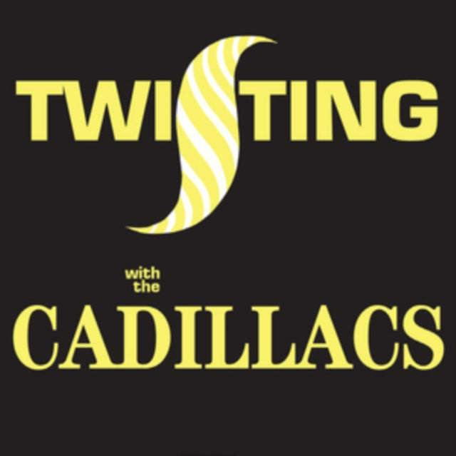 Cadillacs - Twisting With The Cadillacs (CD)