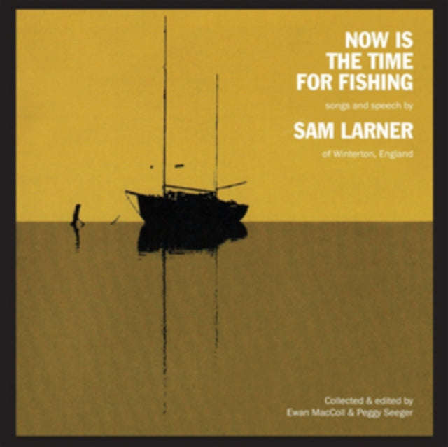 Sam Larner - Now Is The Time For Fishing (CD)